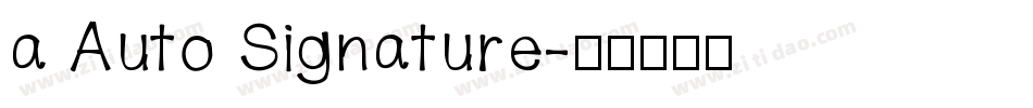 a Auto Signature字体转换